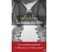 La maison aux têtes - Annick Buisson-Etienne - Feed Back - broché - Roman
