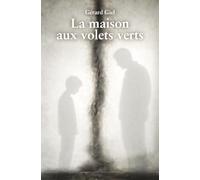 La maison aux volets verts