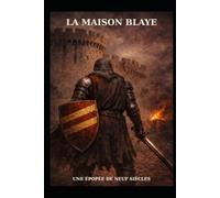 la Maison Blaye