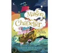 Tamzin Merchant – La maison Chapelier : Les Artisans du désordre – Tome 3 – Broché