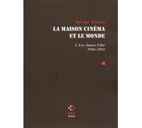 La Maison cinéma et le monde Les années "Libé" (1986-1991) - Serge Daney - P.o.l. - broché - Essai