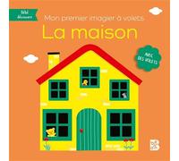 La maison - Collectif - Le Ballon Eds - cartonné - Album éveil dès la naissance