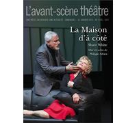 La Maison d'A Cote - Sharr White - L'avant-Scene Theatre - broché - Revue