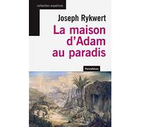 La maison d'Adam au paradis