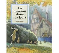 La maison dans les bois
