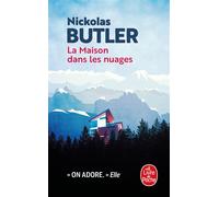 La Maison dans les nuages - Nickolas Butler - Lgf - Poche - Roman