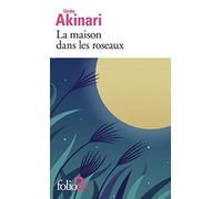 La maison dans les roseaux et autres contes
