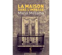 La maison dans l'impasse - Maria Messina - Cambourakis - Poche - Roman