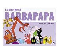 La maison de Barbapapa Annette Tison (Auteur), Talus Taylor (Auteur)