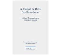 La Maison De Dieu / Das Haus Gottes