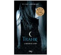 La Maison De La Nuit - Tome 2 - Trahie