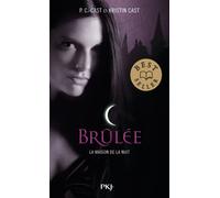 La Maison de la Nuit - tome 7 Brûlée - Phyllis C. Cast - Pocket Jeunesse - Poche - Roman adolescent dès 13 ans