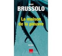 La maison de la Pieuvre Serge Brussolo (Auteur)