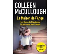 La maison de l'ange ; Les dames de Missalonghi : Un autre nom de l'amour