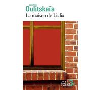 La maison de Lialia et autres nouvelles - Lûdmila Evgen'evna Ulickaâ - Gallimard - Poche - Nouvelles