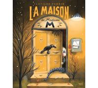 La Maison de madame M. - Clotilde Perrin - Seuil Jeunesse - cartonné - Album jeunesse