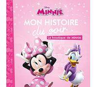 LA MAISON DE MICKEY - Mon Histoire du Soir - La boutique de Minnie - Disney