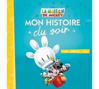 La Maison De Mickey - Vole, Ballon, Vole !