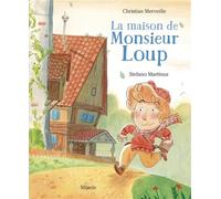 La maison de Monsieur Loup
