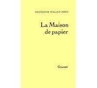 La maison de papier - Françoise Mallet-Joris - Grasset - Livre