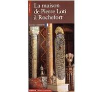 La Maison De Pierre Loti À Rochefort