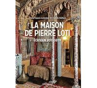 Claude Stefani – La maison de Pierre Loti – Écrivain voyageur – Broché