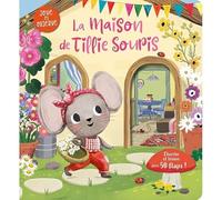 La maison de tillie souris - livre pour jouer et observer - cherche et trouve avec 50 volets à soulever - dès 3 ans