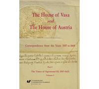 La maison de Vasa et la maison d'Autriche...Vol.1