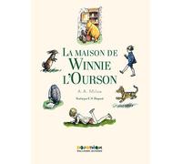 A. A. Milne – La Maison de Winnie l'Ourson – Gallimard Jeunesse – Broché