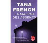 La Maison des absents Tana French (Auteur)