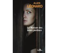 La Maison des âmes perdues Édition en gros caractères - Alain Léonard - Gabelire - broché - Roman