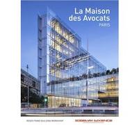 La Maison des avocats - Paris Christine Desmoulins (Auteur)
