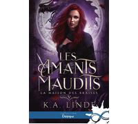 La Maison des Braises Les amants maudits, T5 - K.A. Linde - Collection Infinity - broché - Roman
