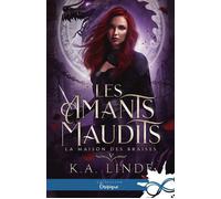La Maison des Braises Les amants maudits, T5 - K.A. Linde - Collection Infinity - ebook (ePub) - Roman