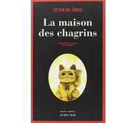 La maison des chagrins