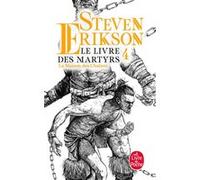 La Maison des chaînes (Le Livre des martyrs, Tome 4) Steven Erikson (Auteur)