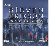 La maison des chaînes - Steven Erikson (Hörbuch auf Polnisch)