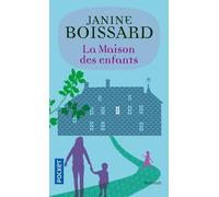 La maison des enfants - Janine Boissard - Pocket - Poche - Roman