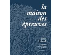 La maison des épreuves