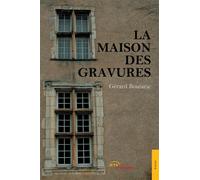 La Maison des gravures - Gérard Boutaric - Jets D'encre - broché - Essai