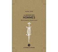 La Maison Des Hommes - Récit De Papouasie-Nouvelle-Guinée
