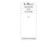 La maison des Jeanne et de la culture