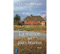 La maison des jours heureux