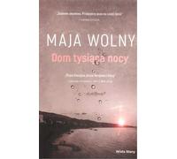 La maison des mille nuits - Maja Wolny (Buch auf Polnisch)