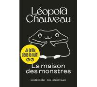 Léopold Chauveau – La maison des monstres – RMN