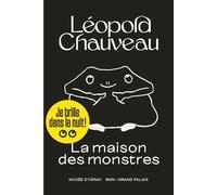 Léopold Chauveau – La maison des monstres – RMN