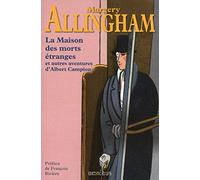 La maison des morts étranges et autres enquêtes d'Albert Campion
