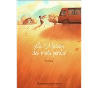 La Maison des mots perdus - Kochka - Flammarion Jeunesse Pere Castor - broché - Roman junior