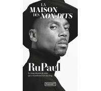 La Maison des non-dits - RuPaul - Pocket - Poche - Monographie