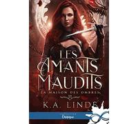 La Maison des Ombres: Les amants maudits, T2